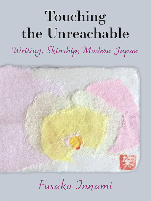 Title details for Touching the Unreachable by Fusako Innami - Available